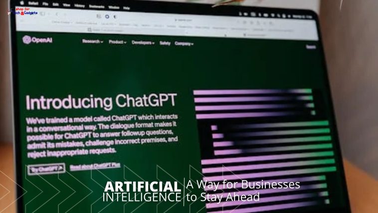 Artificial Intelligence—A Way for Businesses to Stay Ahead