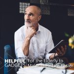 13 Most Helpful Gadgets for the Elderly in 2025