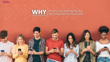 Why Smartphones Are Necessity Today?